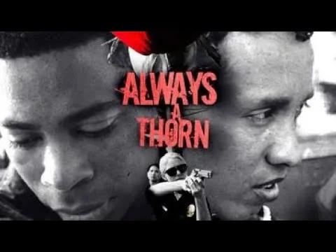 Always a Thorn (2018)