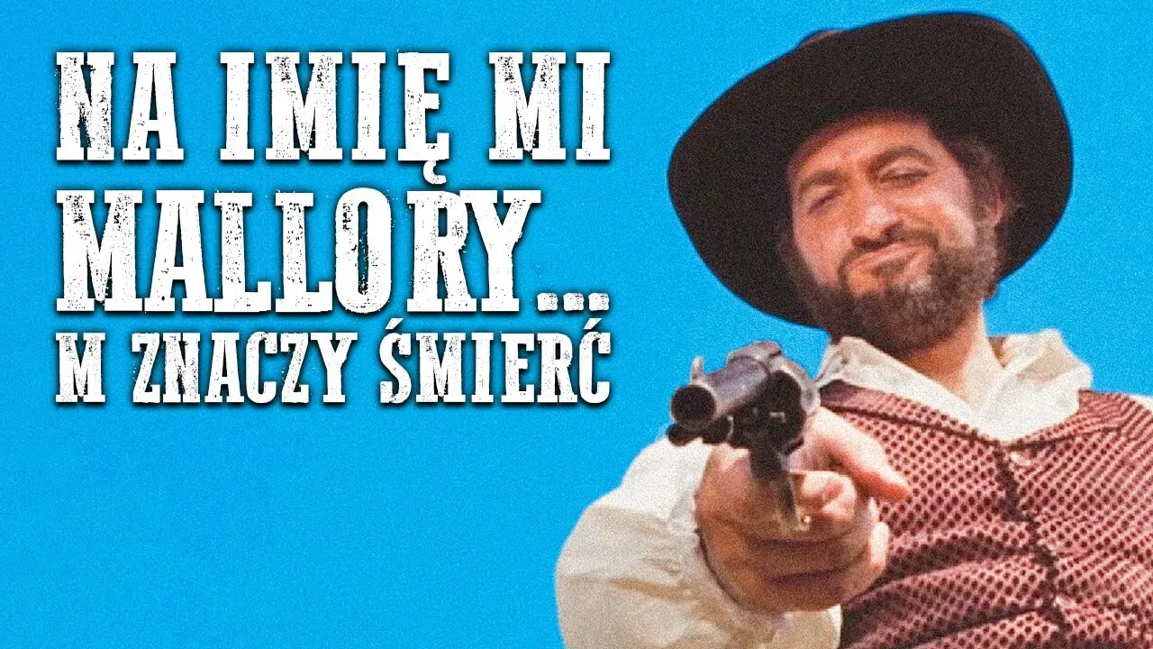 Na Imię Mi Mallory... M Znaczy Śmierć
