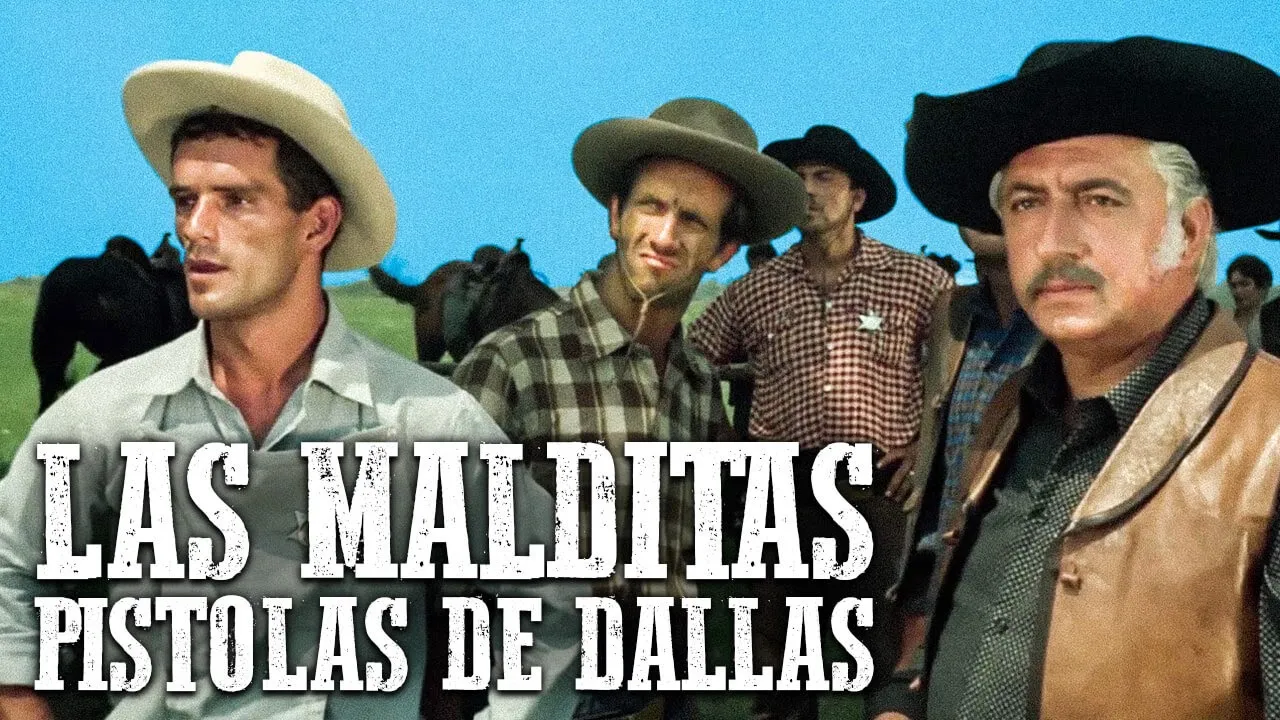 Las malditas pistolas de Dallas