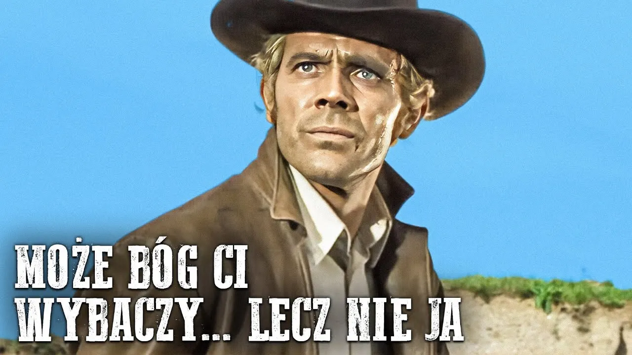 Może Bóg ci wybaczy... lecz nie ja