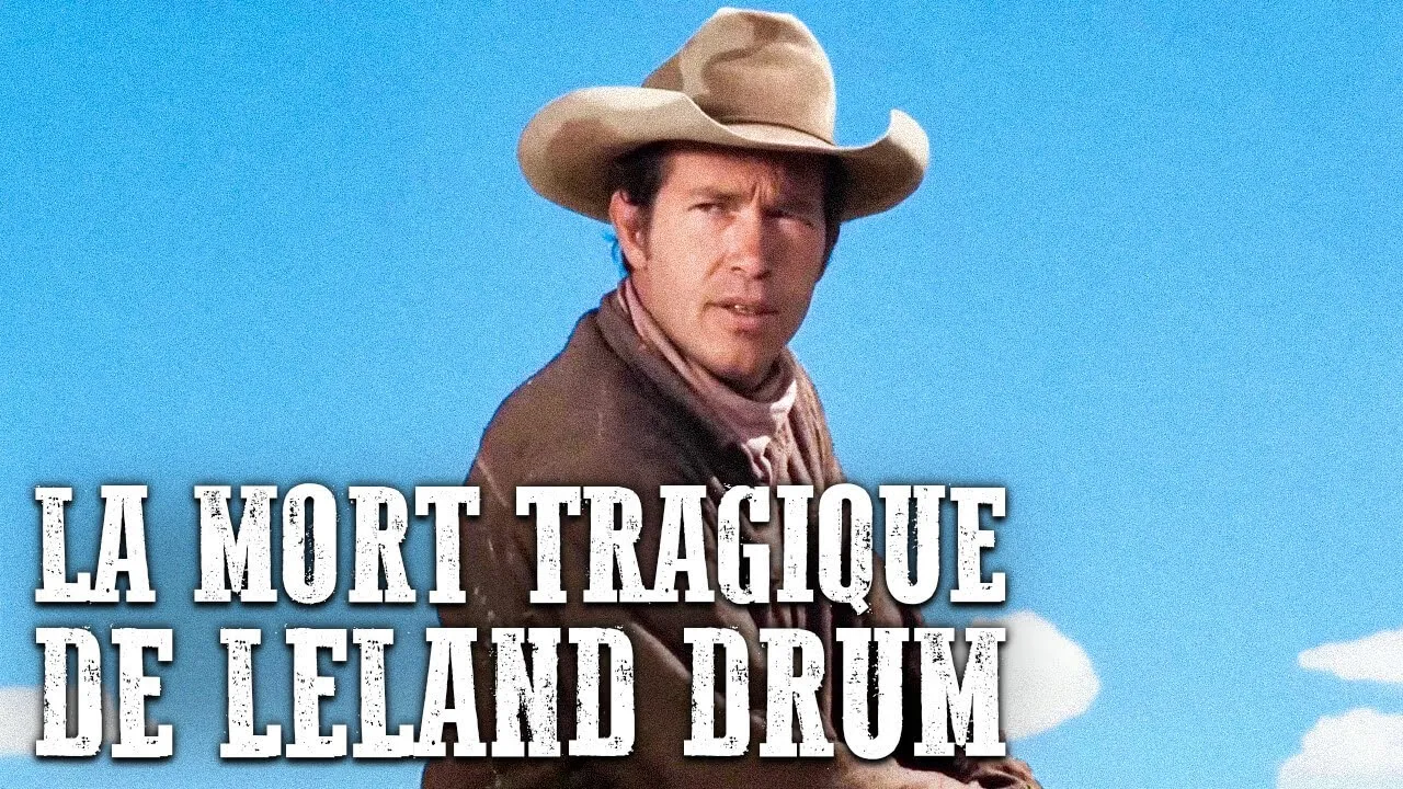 La mort tragique de Leland Drum