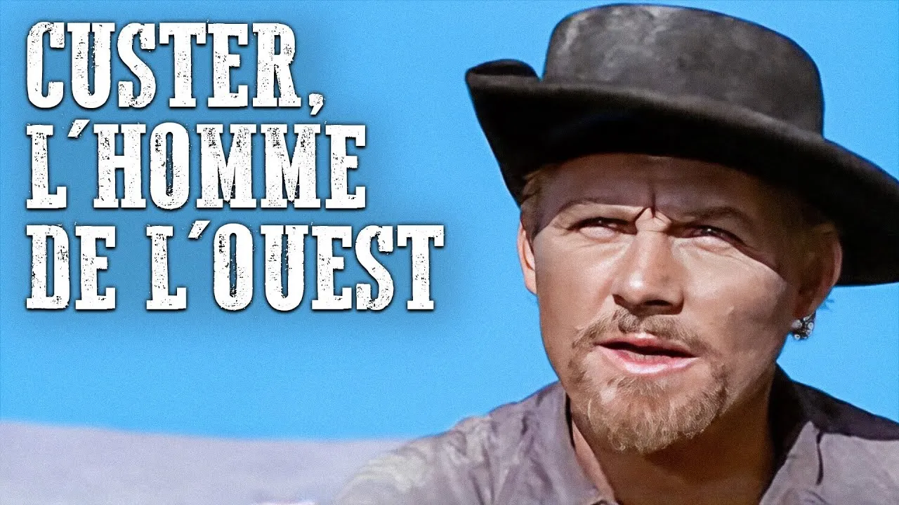 Custer, l'homme de l'Ouest