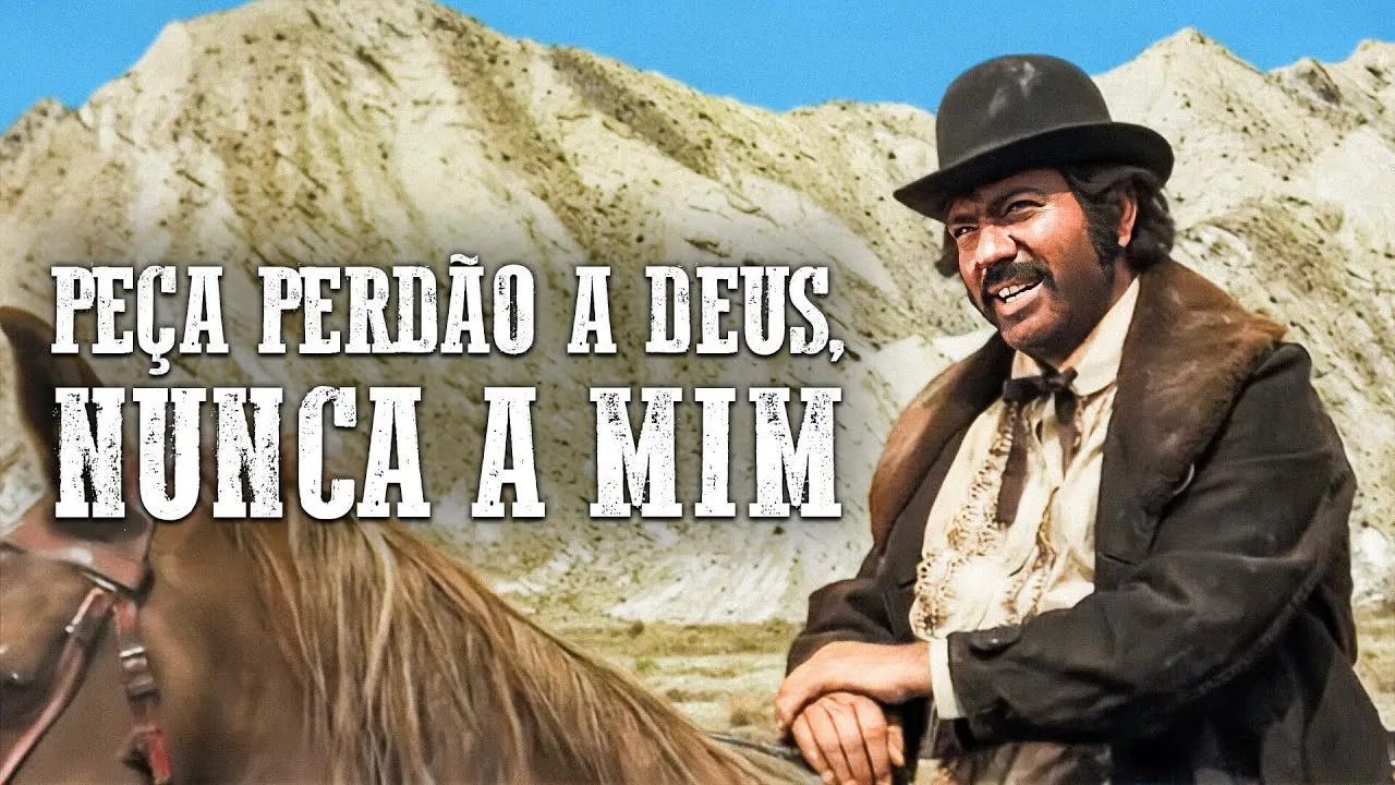 Peça Perdão a Deus, Nunca a Mim