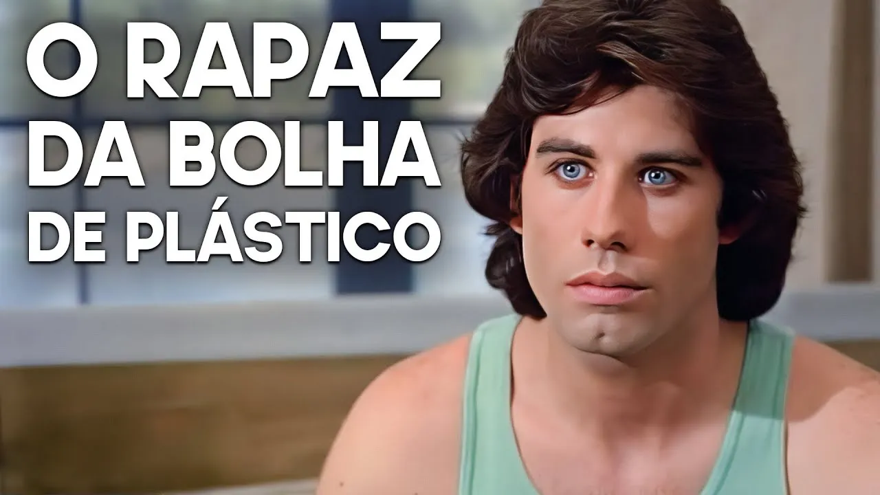 O Rapaz da Bolha de Plástico