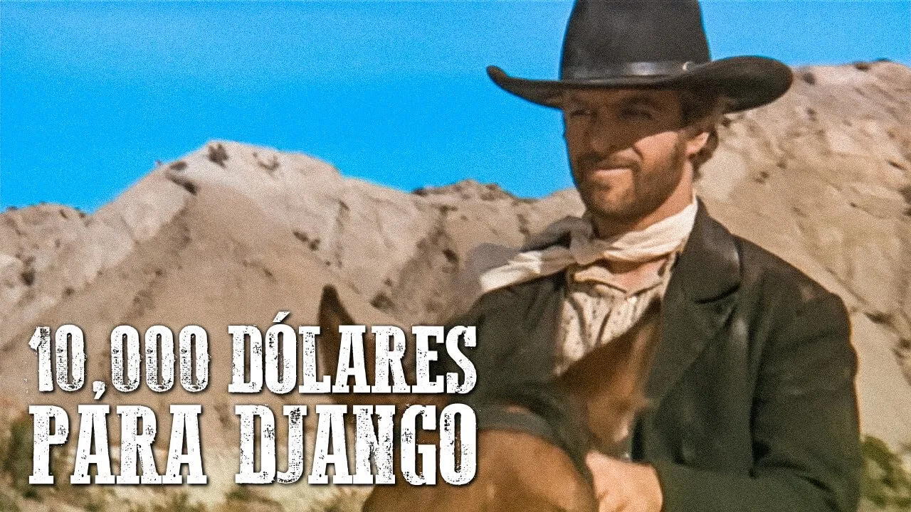 10,000 Dólares para Django