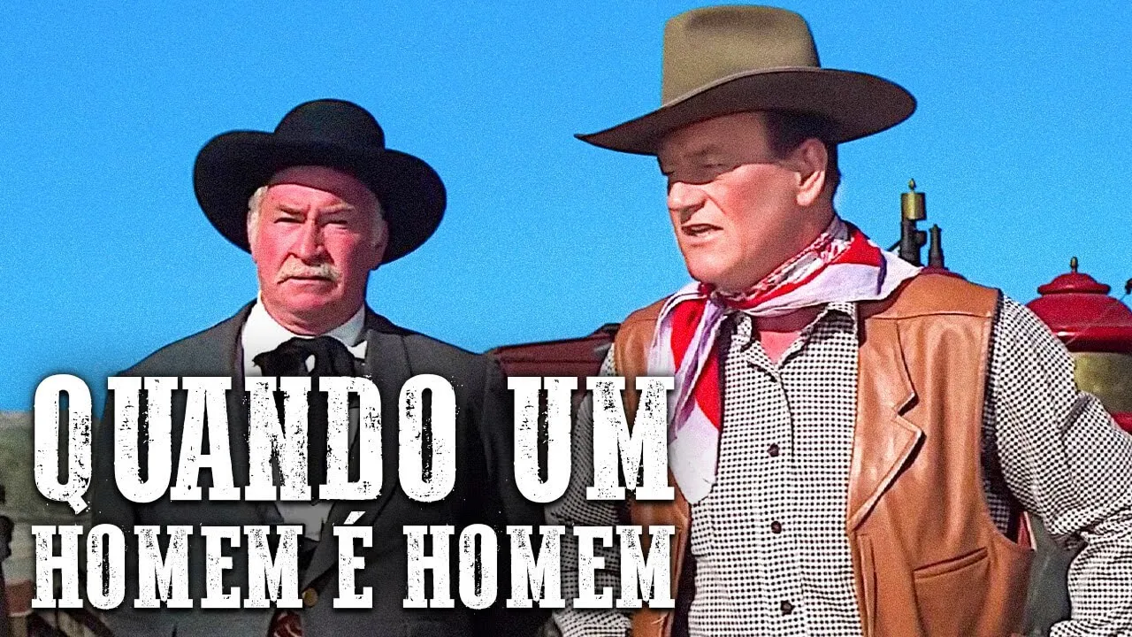 Quando um Homem É Homem