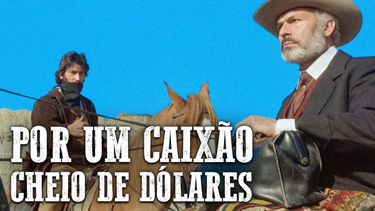 Por um Caixão Cheio de Dólares