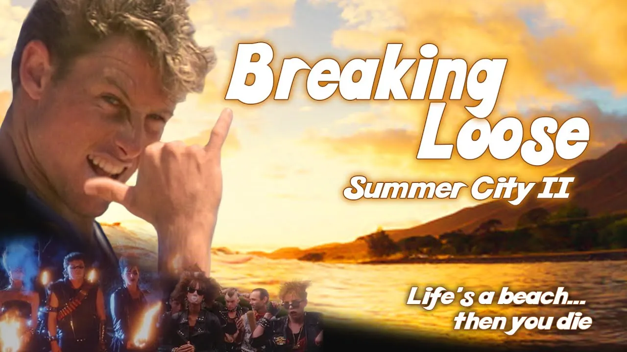 Breaking Loose: Summer City II