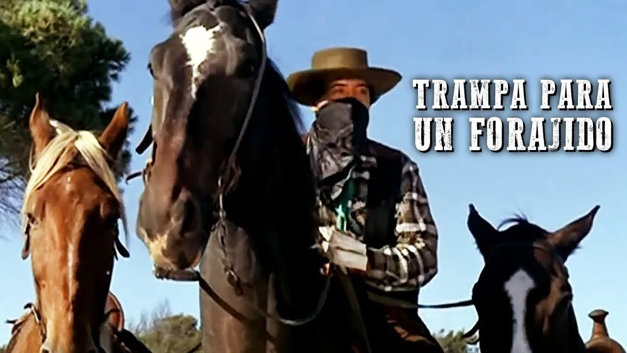 Trampa para un forajido