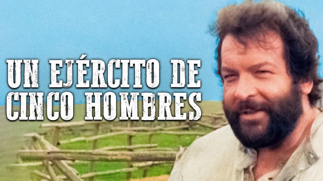 Un ejército de cinco hombres