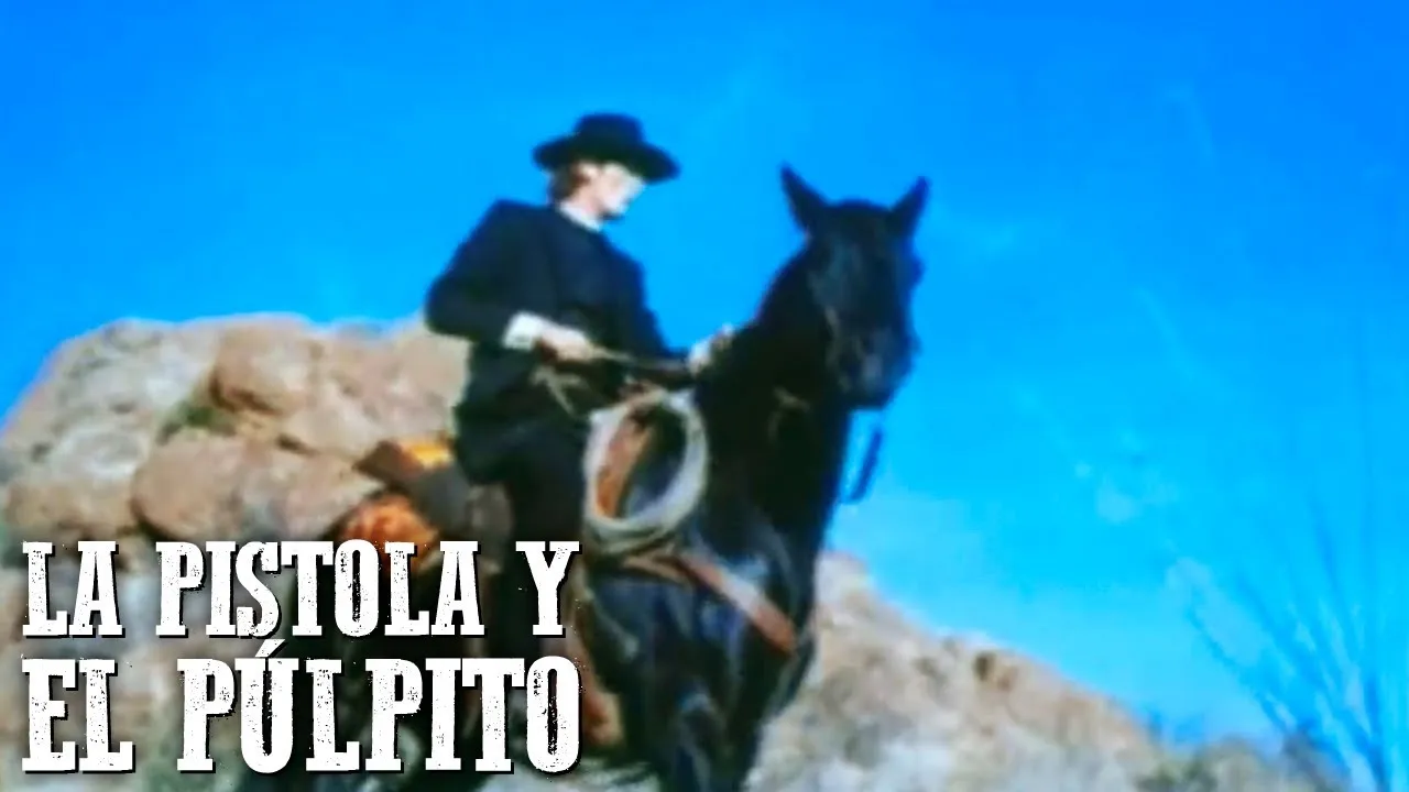 La pistola y el púlpito