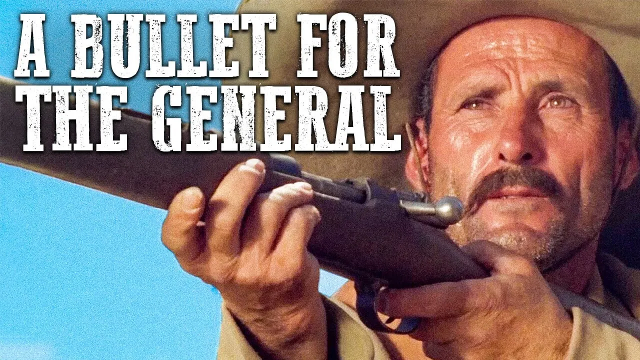 A Bullet for the General