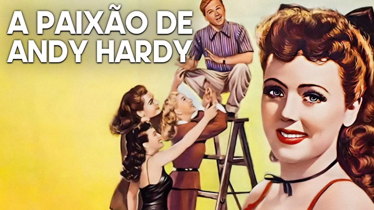 A Paixão de Andy Hardy