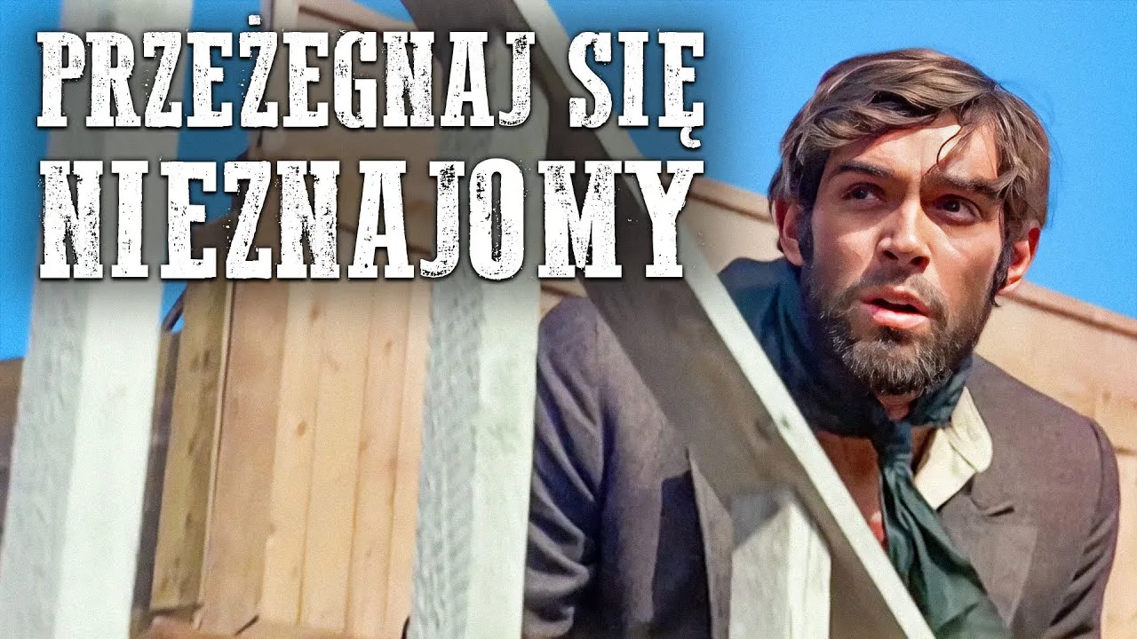 Przeżegnaj się Nieznajomy