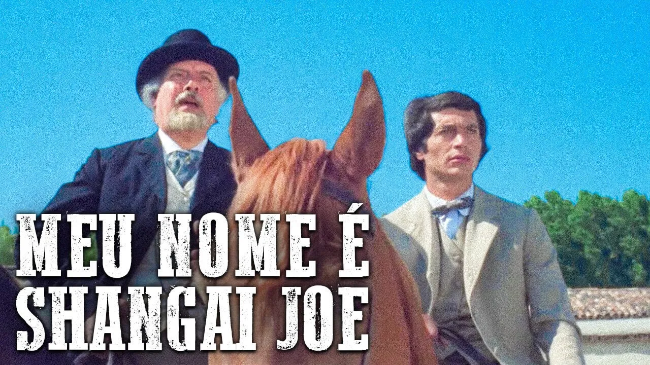 Meu Nome é Shangai Joe