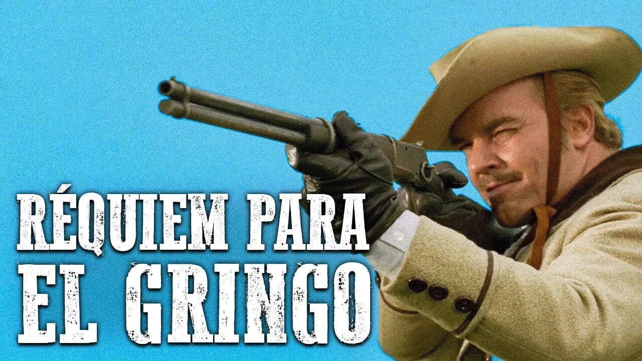 Réquiem para el gringo