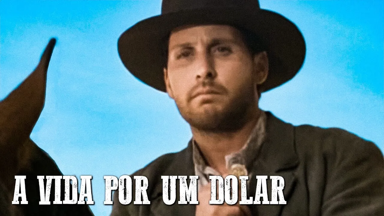 A Vida por um Dolar