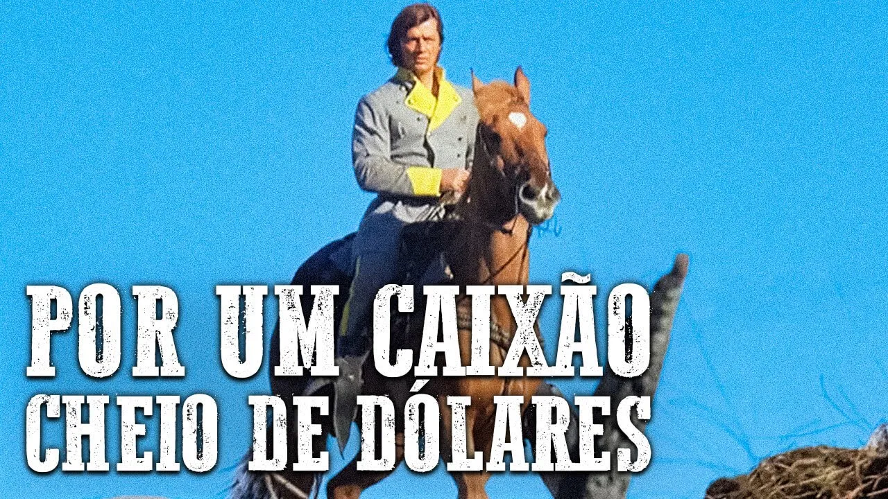 Por um Caixão Cheio de Dólares