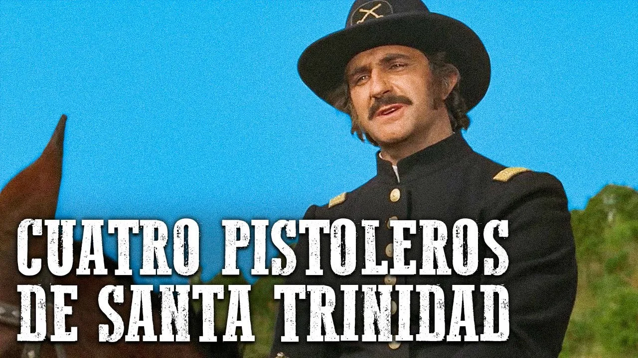Cuatro pistoleros de Santa Trinidad