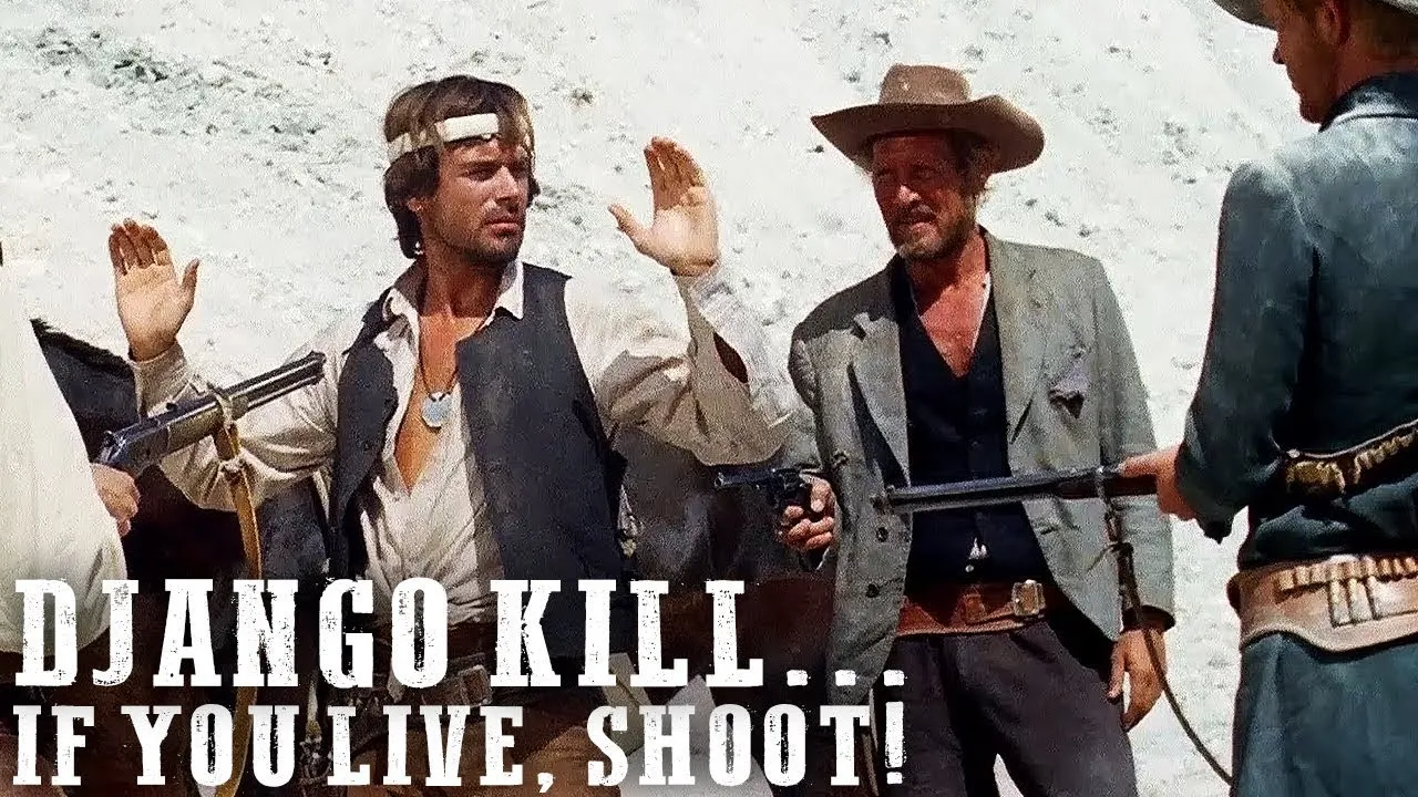 Django Kill... If You Live, Shoot!