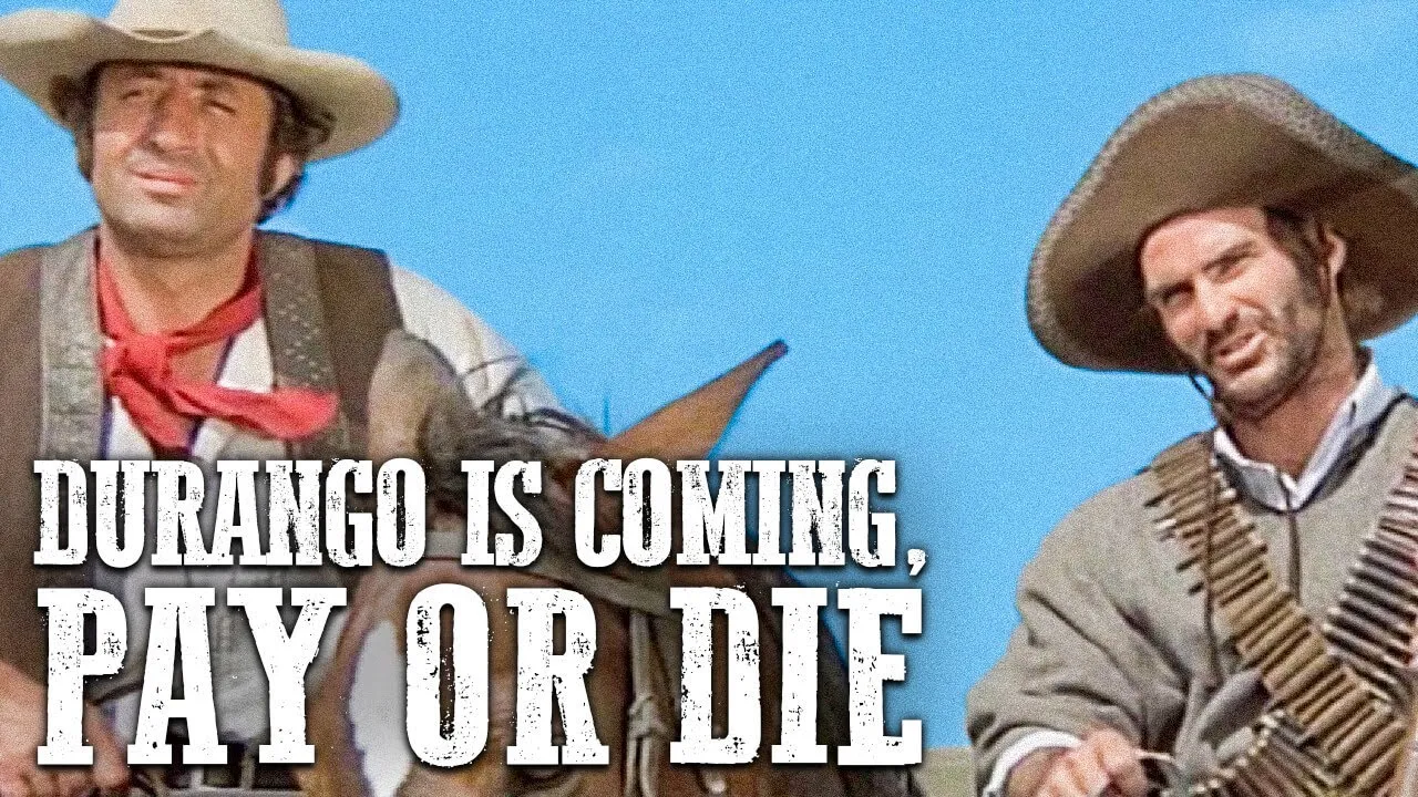 Durango Is Coming, Pay or Die