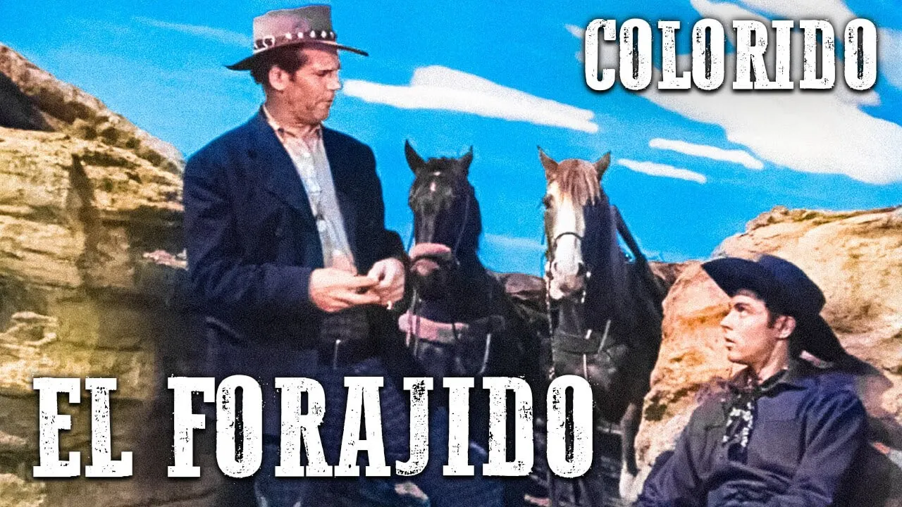 El forajido