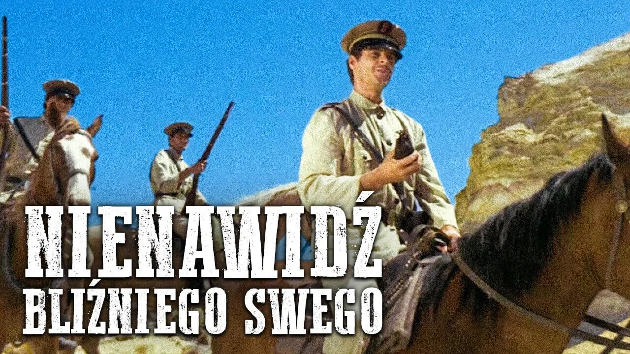 Nienawidź Bliźniego Swego