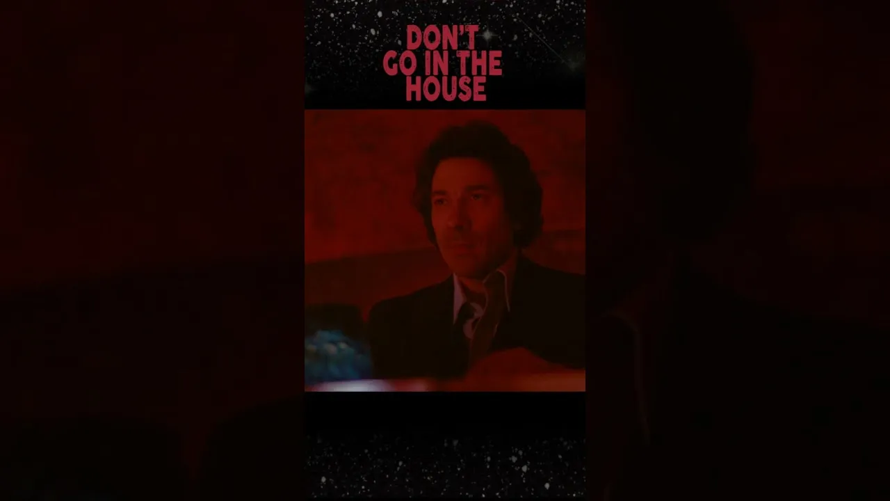 Don't Go in the House (1979)