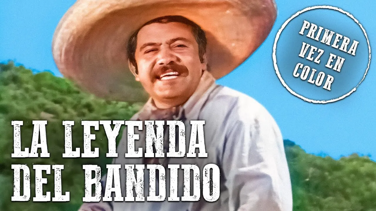 La Leyenda Del Bandido