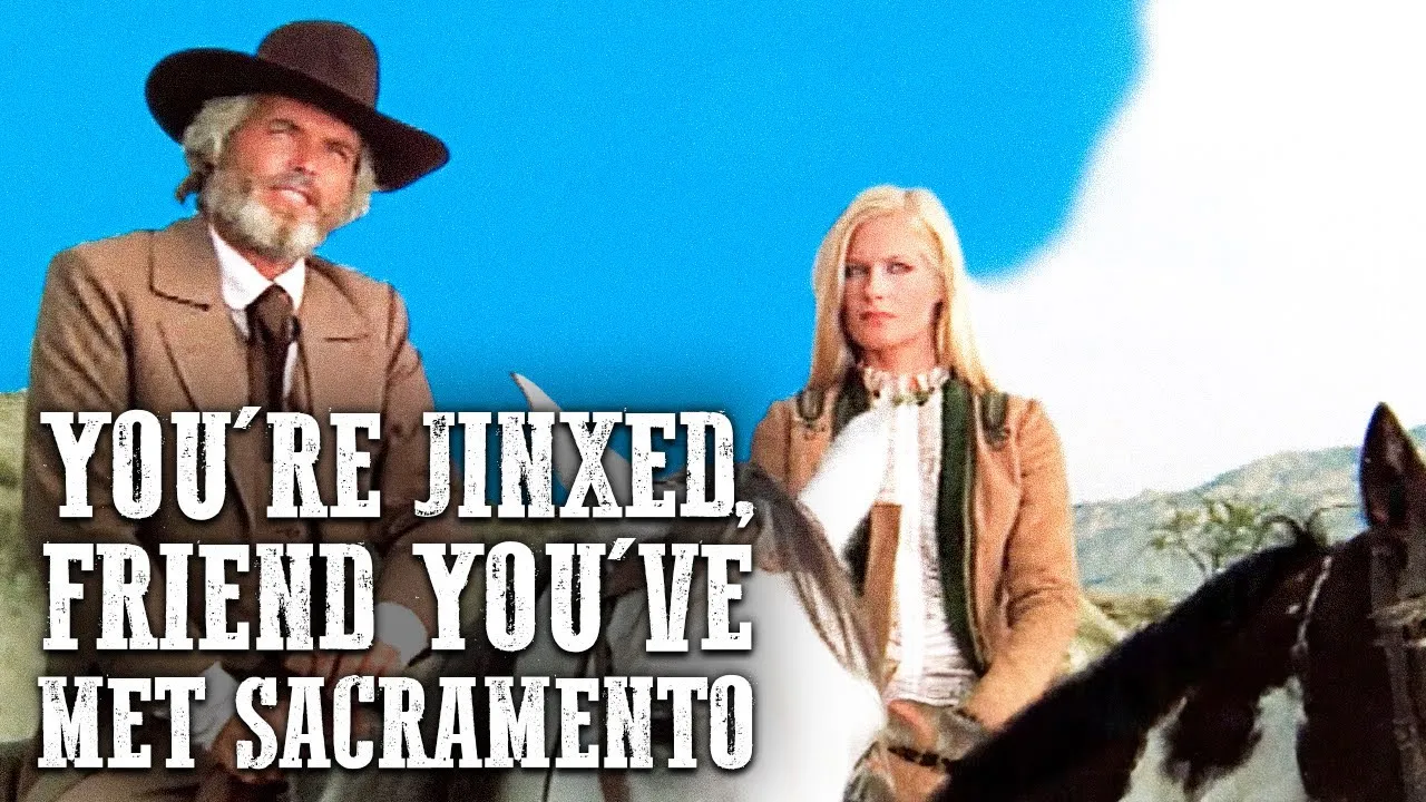 You're Jinxed, Friend You've Met Sacramento