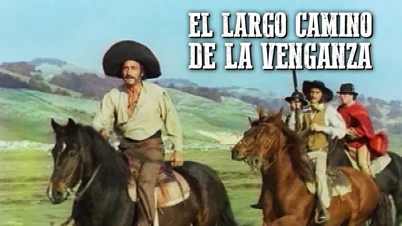 El largo camino de la venganza