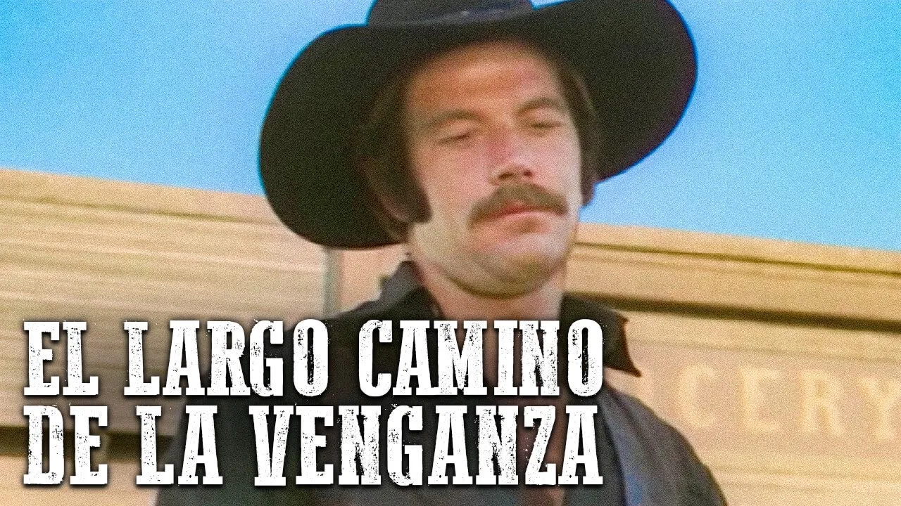 El largo camino de la venganza