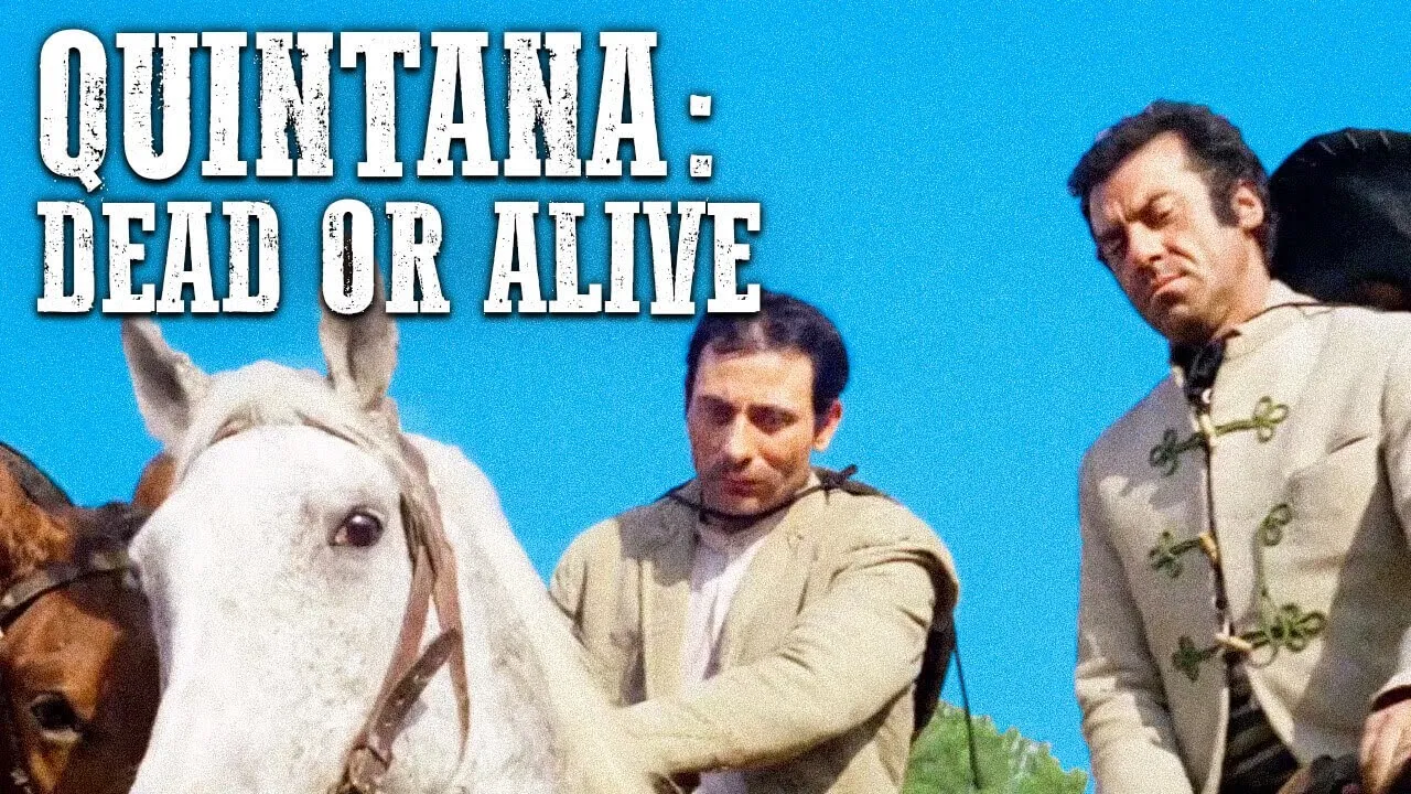 Quintana: Dead or Alive
