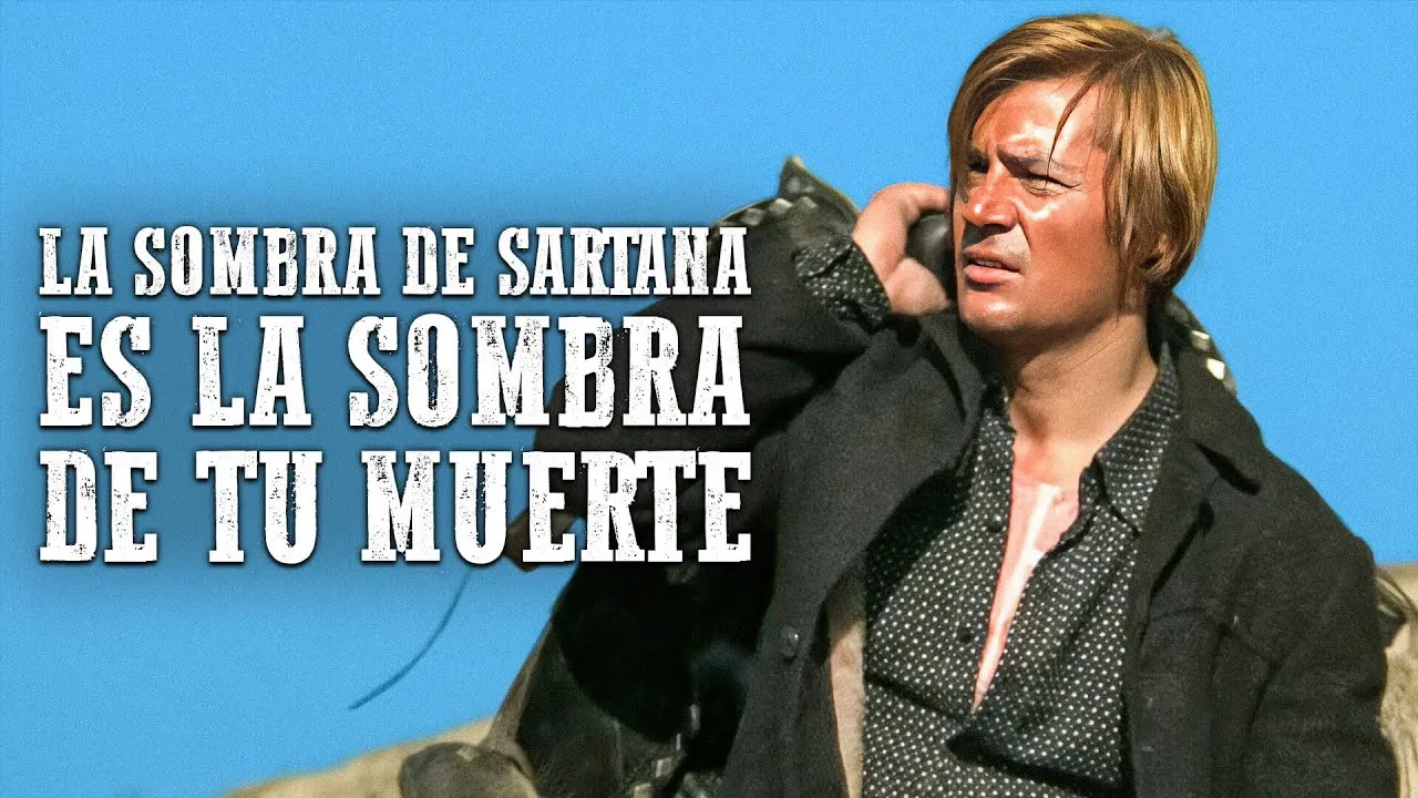 La sombra de Sartana es la sombra de tu muerte