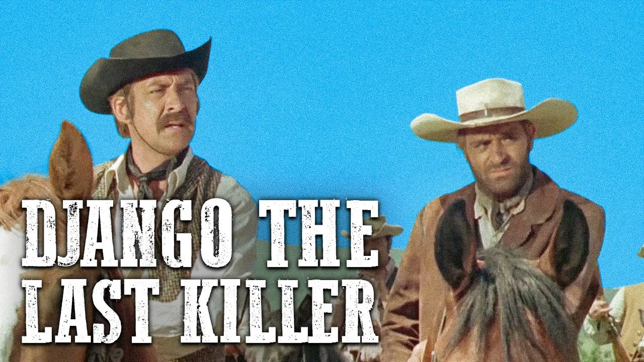 Django the Last Killer