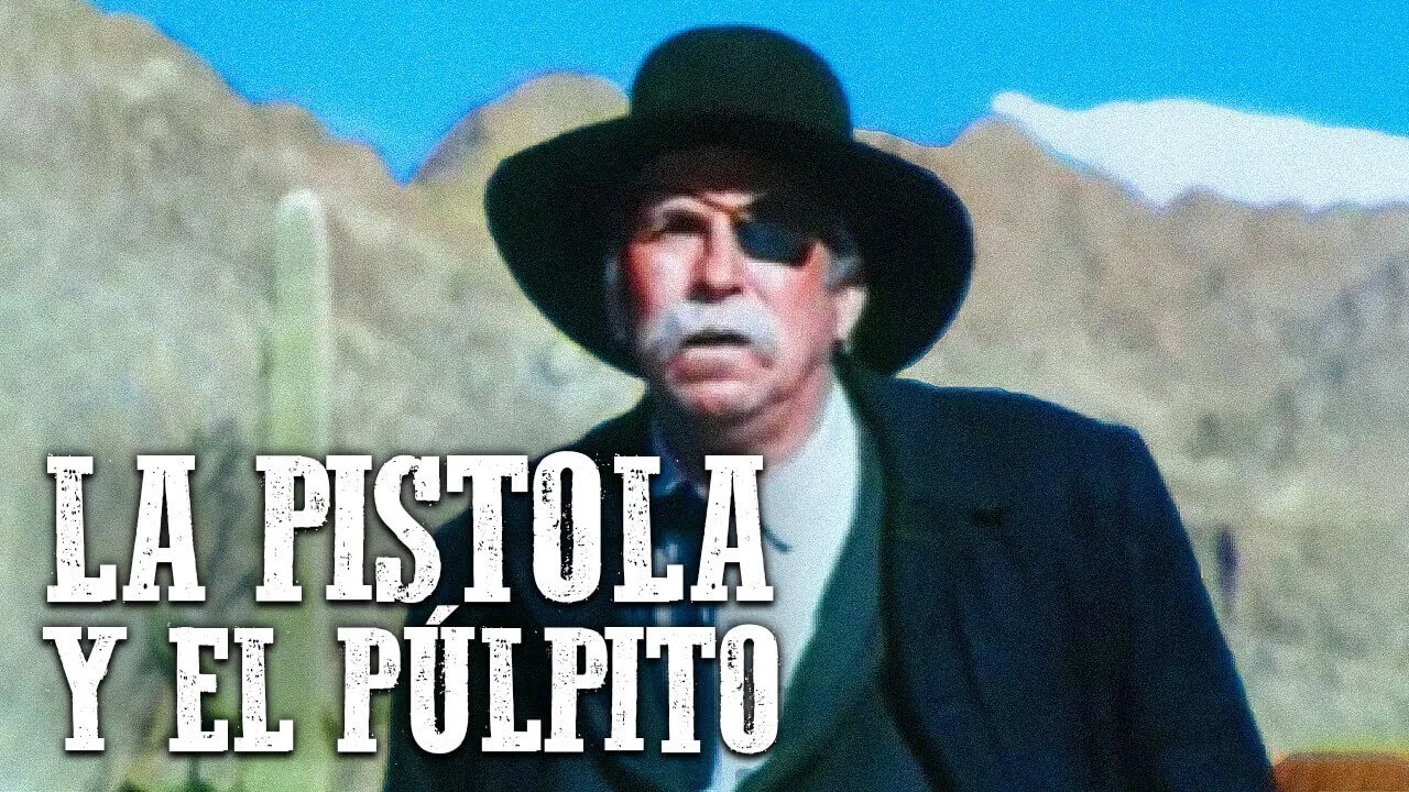 La pistola y el púlpito