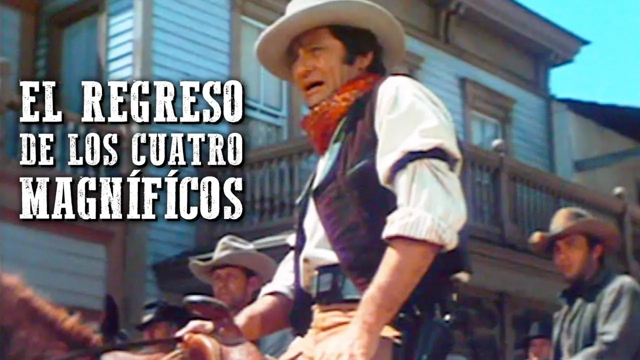 El regreso de los cuatro magníficos